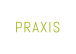 PRAXIS